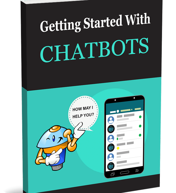 Getting Started With ChatBots: Your Comprehensive Guide to AI-Powered Customer Engagement